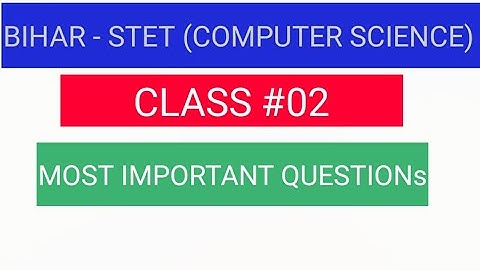 BIHAR STET CLASS#2 #BSTET_CS COMPUTER SCIENCE QUESTIONS THROUGH MCQ