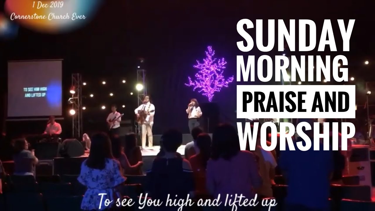 Cornerstone Church Ever 1 Dec 2019 YouTube