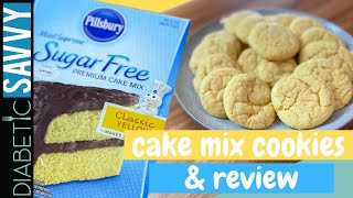 WE MAKE CAKE MIX COOKIES WITH PILLSBURY SUGAR FREE YELLOW CAKE MIX by Diabetic Savvy with Davis Knight 21,427 views 4 years ago 7 minutes, 29 seconds