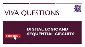 Digital Logic and Sequential Circuits | Viva Questions | Part 2