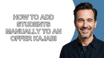 How to Add Students Manually to an Offer Kajabi - KevinHowTo