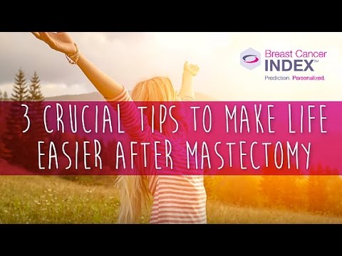 3 Tips To Making Life Easier After A Mastectomy