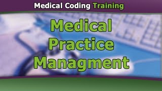 Medical Practice Management and Coding Guidelines