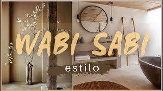 WABI SABI 2024  Minimalismo 🍃😌  IMPERFECCIÓN diseño y decoración de interiores 🍂 Home decor