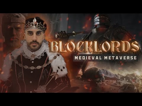 Blocklords: Free-to-Play Medieval Strategy Game - NFT News Today