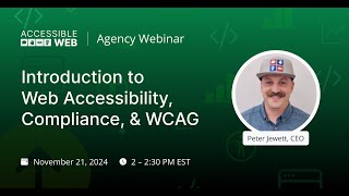 Introduction to Web Accessibility, Compliance, & WCAG | Accessible Web Webinar