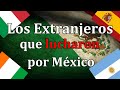 Los Extranjeros que ayudaron a México en sus guerras