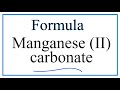Manganese Compounds and Carbonate Ions