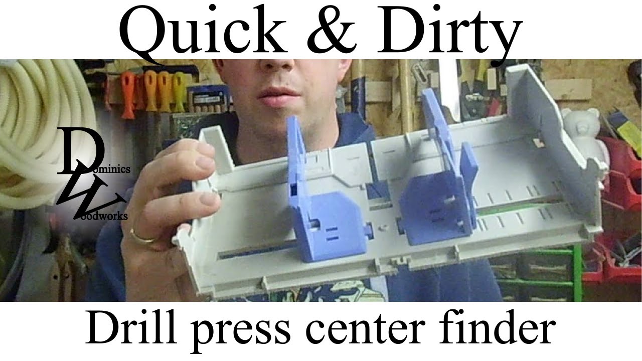 Quick & Dirty Center Finder for the drill press YouTube