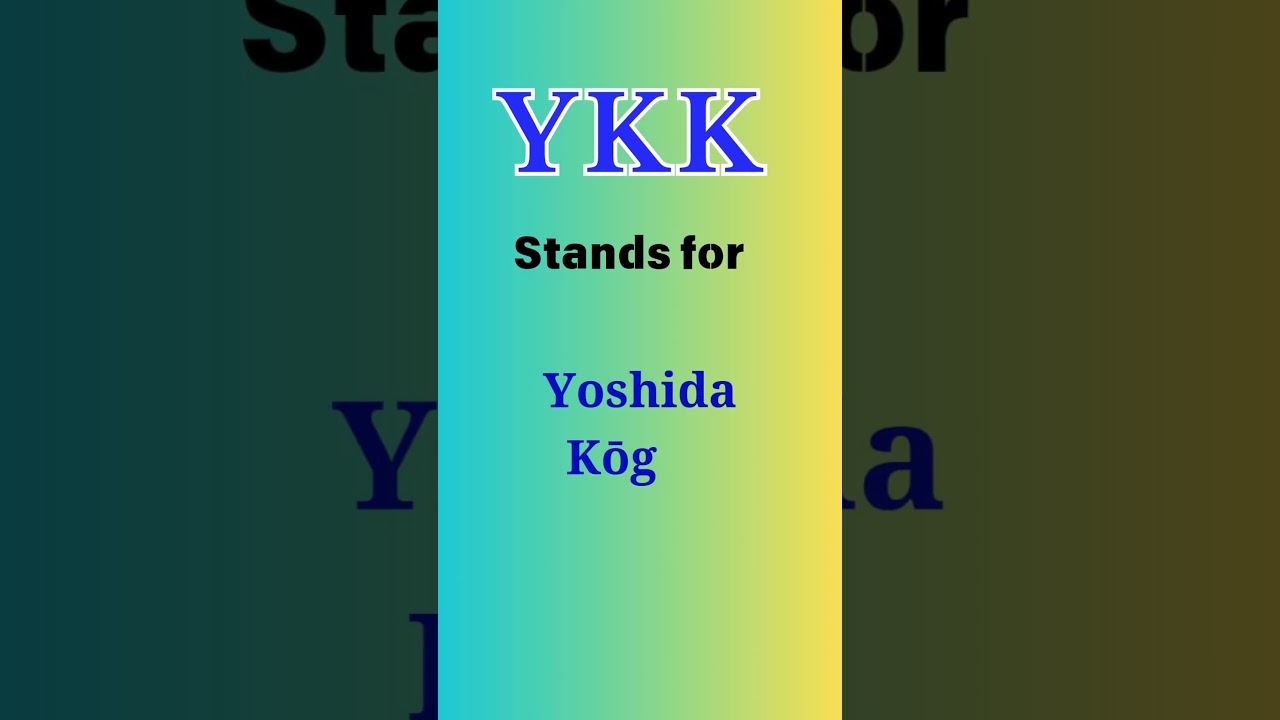 What Does YKK Stand For? The World's Largest Zipper Manufacturer | BizInfo |