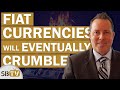 Nick Santiago - Fiat Currencies Will Crumble DEFAULT