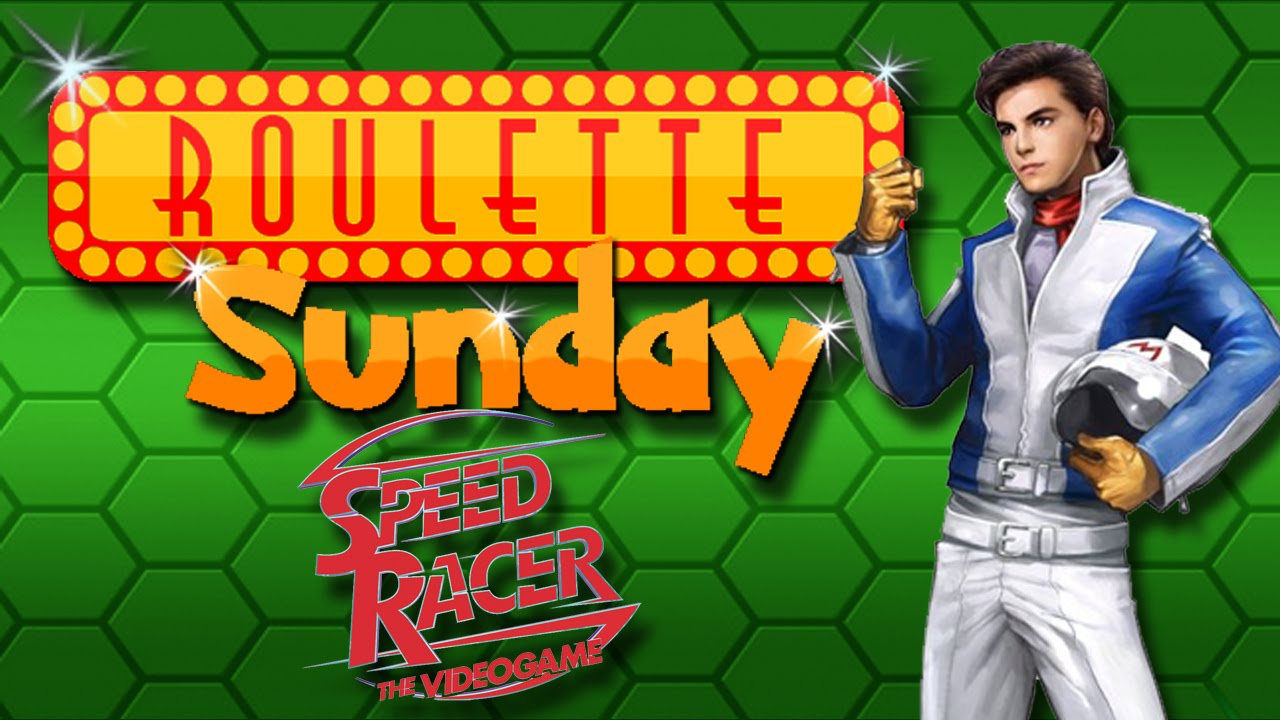 Roulette Sunday!: Speed Racer the Video Game