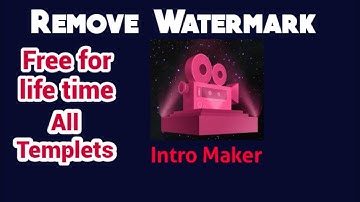 How To Remove Intro Maker Watermark | Intro Maker ka Water Mark kaise Hataye |