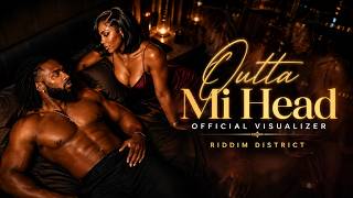 Outta Mi Head - Riddim District (Official Visualizer) | Smooth Dancehall 2026 screenshot 2