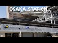 【OSAKA STATION】