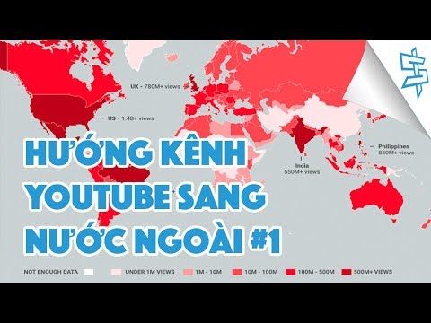 CHUYỂN HƯỚNG KÊNH YOUTUBE RA NƯỚC NGOÀI #1