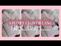 Stoney Clover Lane Libby Birthday Collection Review and Chit Chat!