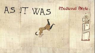 As It Was - Medieval Waltz / Bardcore