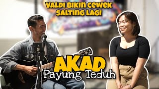 Akad - Payung Teduh Cover Valdiandi || Rayu lewat lagu