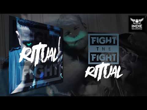 Fight The Fight - Ritual