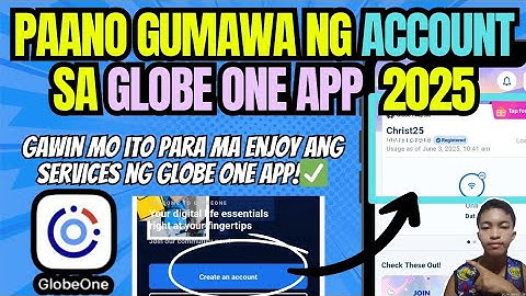 PAANO GUMAWA NG ACCOUNT SA GLOBE ONE APP