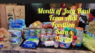 Once a Month Grocery Haul July!!         Foodlion, Aldi, Sam's, Target