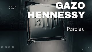 Gazo - Hennessy (Paroles)