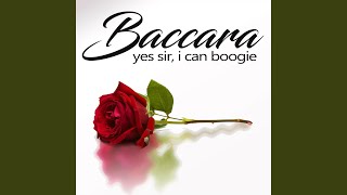 Video thumbnail of "Baccara - Yes Sir, I Can Boogie (Extended)"