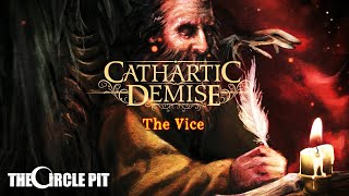 Cathartic Demise - The Vice