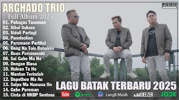 Arghado Trio   Kompilasi Lagu Batak Terbaru Dan Terpopuler 2025   Top Album Batak Hits Sosmed