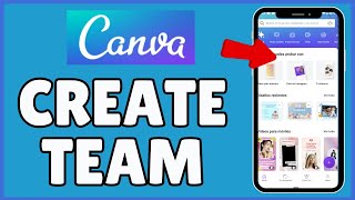 How to Create Team on Canva 2025?