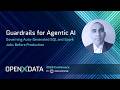Guardrails for Agentic AI: Governing Auto-Generated S… | Satej Kumar Sahu (Zalando) | OpenXdata 2026