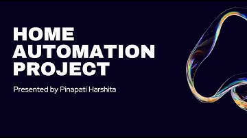 IOT Home Automation Project