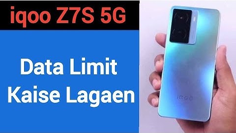 How to set data usege, iqoo Z7s 5G data limit Kaise lagaen