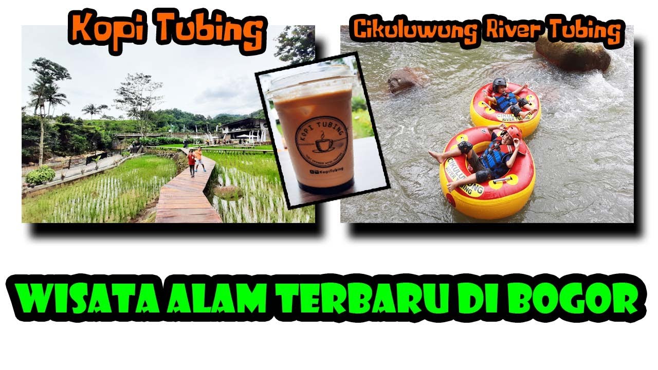 KOPI TUBING CAFE AND RESTO CIKULUWUNG RIVER TUBING Wisata Alam