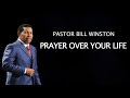 Bill Winston - Prayer Over Your Life