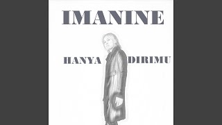 Video thumbnail of "Imanine - Hanya Dirimu"