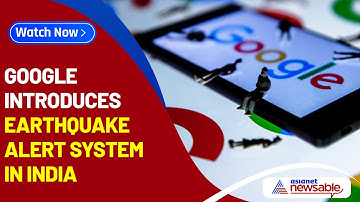 Google introduces earthquake alert system for Android users in India; Know how it will work
