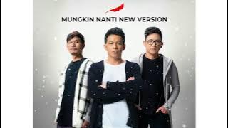 NOAH - MUNGKIN NANTI NEW VERSION (LIVE)