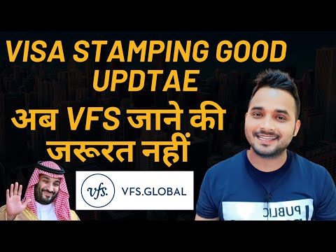 Saudi Visa Stamping Good Update |