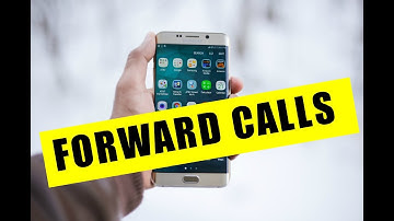 Call Forwarding Samsung S7 Edge (S8 / S8 Plus / S6 Edge / Note 5 / Note 8)