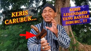 THIS IS THE MOST WANTED LEGENDARY 7 LUK KERIS..!!! Keris Carubuk...