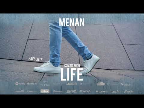 MENAN - LIFE [Official Music Video Teaser ]