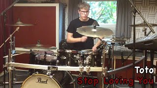 Toto - Stop Loving You (Drum Cover)