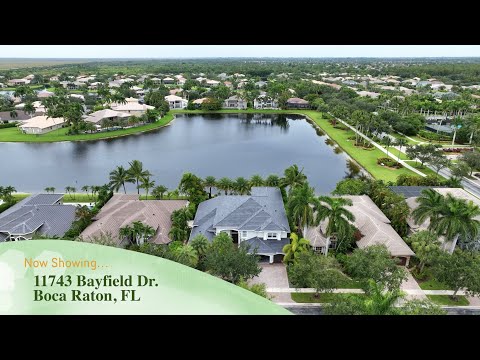 11743 Bayfield Dr, Boca Raton, FL home video tour