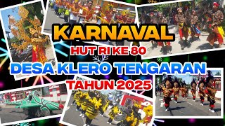 Karnaval Desa Klero Tengaran 2025 | HUT Kemerdekaan RI ke 80 | Kirab Budaya Klero