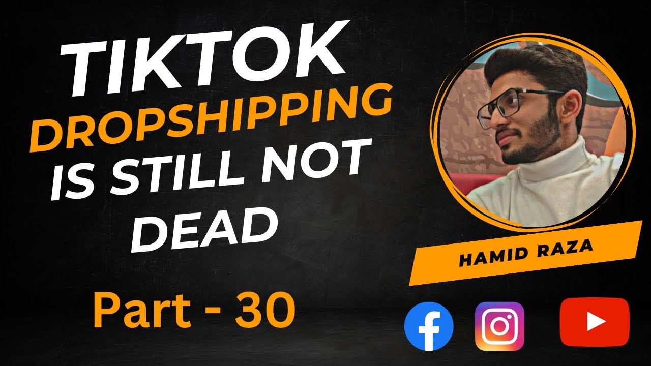 3 Best Ways for TikTok Dropshipping In 2024 - YouTube