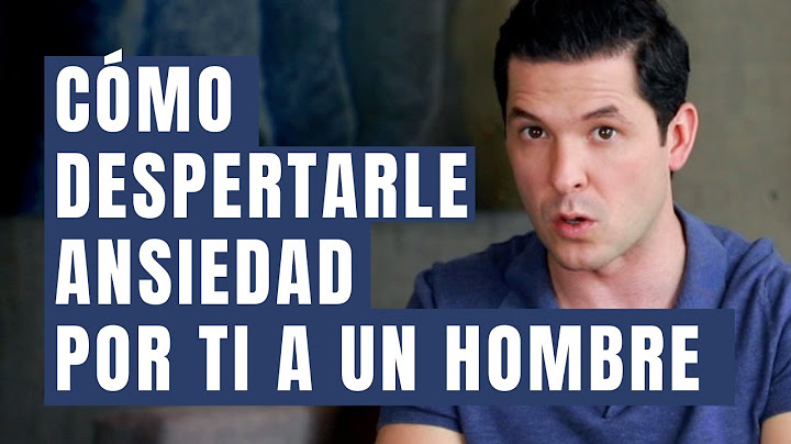 5 FORMAS DE DESPERTARLE ANSIEDAD POR TI A UN HOMBRE | INVIERTE EL PODER JORGE LOZANO H.