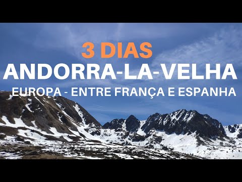 Vídeo: Férias Na Europa: Andorra