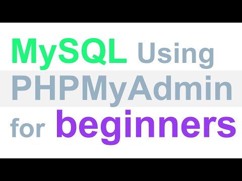 MySQL Using PHPMyAdmin for beginners